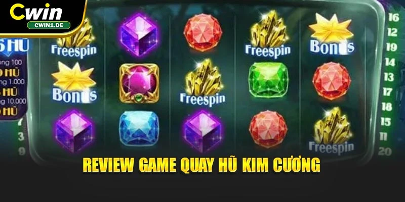 Review game quay hũ Kim Cương