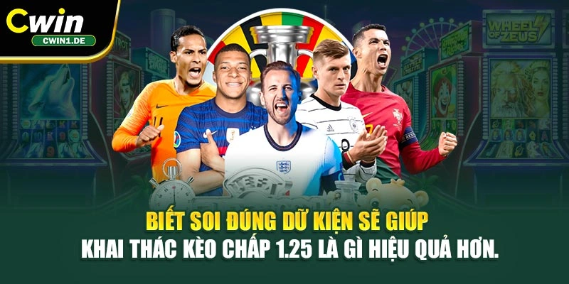 Biết soi đúng dữ kiện sẽ giúp khai thác kèo chấp 1.25 là gì hiệu quả hơn.
