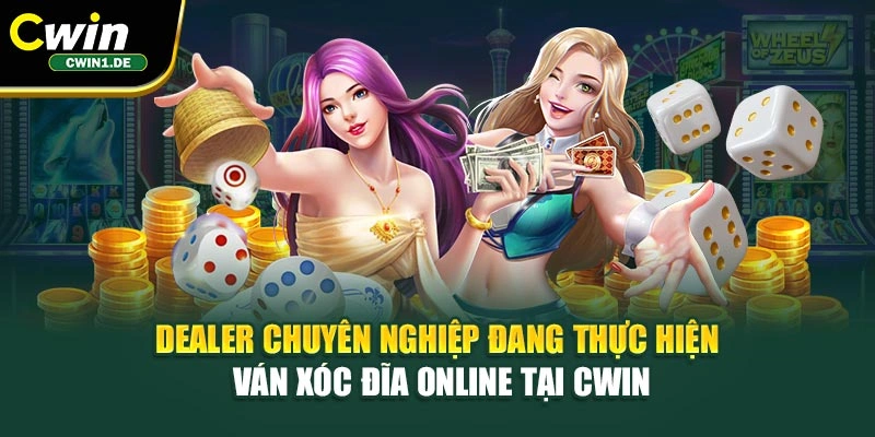 Dealer chuyên nghiệp đang thực hiện ván xóc đĩa online tại Cwin