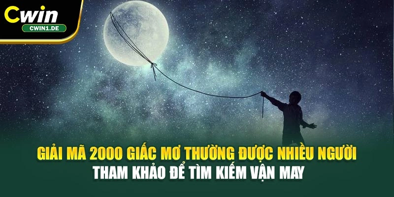 Giải mã 2000 giấc mơ thường được nhiều người tham khảo để tìm kiếm vận may